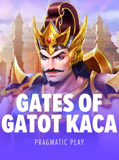 GATES OF GATOT KACA